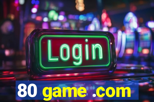 80 game .com